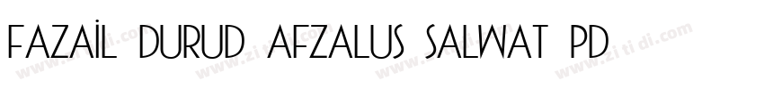 fazail durud afzalus salwat pdf字体转换